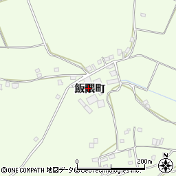 鹿児島県鹿屋市飯隈町1407周辺の地図