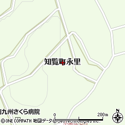 鹿児島県南九州市知覧町永里周辺の地図