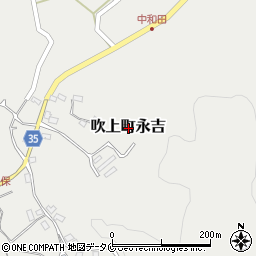 鹿児島県日置市吹上町永吉周辺の地図