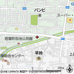 都城若葉簡易郵便局 ＡＴＭ周辺の地図