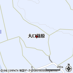 鹿児島県伊佐市大口篠原周辺の地図