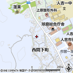 熊本県人吉市西間下町252周辺の地図