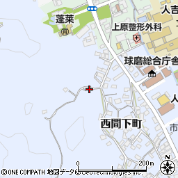熊本県人吉市西間下町596周辺の地図
