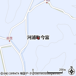 熊本県天草市河浦町今富周辺の地図