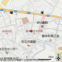 鹿本農業協同組合　鹿本町地区・鹿本町集荷所周辺の地図