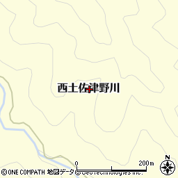 高知県四万十市西土佐津野川周辺の地図