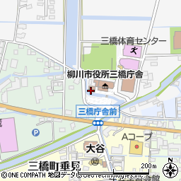 柳川市役所三橋庁舎　学校教育課施設係周辺の地図