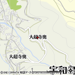 愛媛県宇和島市大超寺奥周辺の地図