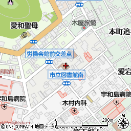 宇和島市役所　うわじまＭＩセンター周辺の地図