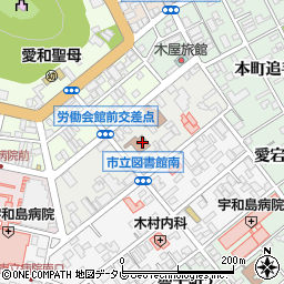 愛媛県宇和島市堀端町周辺の地図