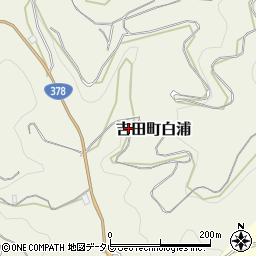 愛媛県宇和島市吉田町白浦周辺の地図