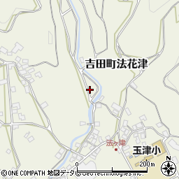 愛媛県宇和島市吉田町法花津2-457周辺の地図