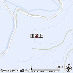 和歌山県串本町（東牟婁郡）田並上周辺の地図