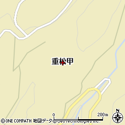 愛媛県喜多郡内子町重松甲周辺の地図