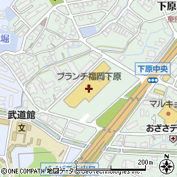ＢＲＡＮＣＨ福岡下原周辺の地図