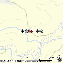 和歌山県田辺市本宮町一本松周辺の地図