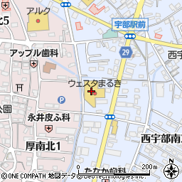 山口銀行ウエスタＭＡＲＵＫＩ西宇部店 ＡＴＭ周辺の地図