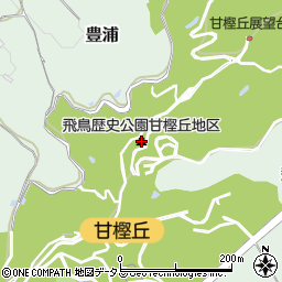 国営飛鳥歴史公園甘樫丘地区周辺の地図