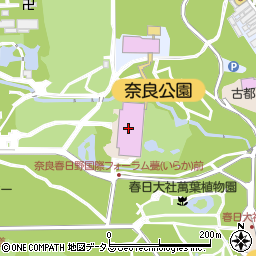 奈良春日野国際フォーラム甍～Ｉ・ＲＡ・ＫＡ～能楽ホール周辺の地図