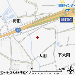 愛知県豊橋市細谷町大附周辺の地図
