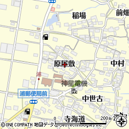 愛知県田原市浦町原屋敷周辺の地図