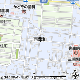 愛知県豊橋市弥生町西豊和周辺の地図