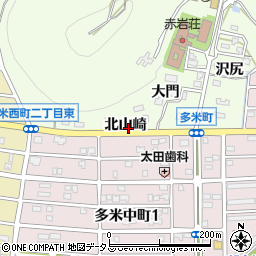 愛知県豊橋市多米町北山崎周辺の地図