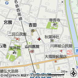 愛知県西尾市吉良町吉田斉藤久127周辺の地図