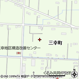 静岡県浜松市中央区三幸町周辺の地図