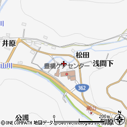 愛知県豊橋市嵩山町松田周辺の地図
