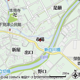 愛知県豊川市御津町下佐脇市場周辺の地図