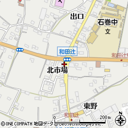 愛知県豊橋市石巻本町北市場周辺の地図