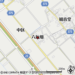 愛知県豊川市御津町上佐脇六反畑周辺の地図