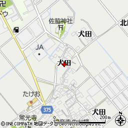 愛知県豊川市御津町上佐脇犬田周辺の地図