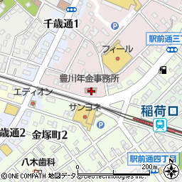 豊川年金事務所周辺の地図