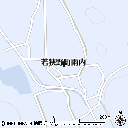 〒678-0081 兵庫県相生市若狭野町雨内の地図