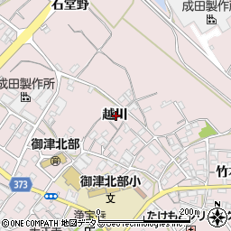 愛知県豊川市御津町広石越川周辺の地図