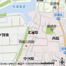 愛知県西尾市巨海町北河原周辺の地図