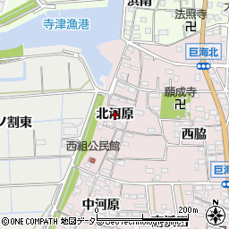 愛知県西尾市巨海町（北河原）周辺の地図