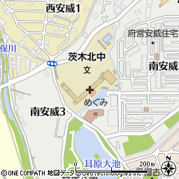 茨木市立　北中学校周辺の地図