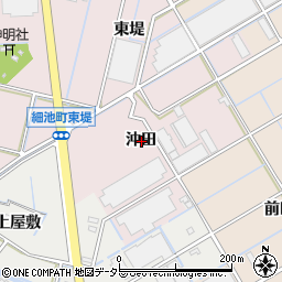 愛知県西尾市細池町沖田周辺の地図