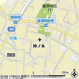 愛知県豊川市豊津町神ノ木211周辺の地図
