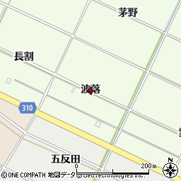 愛知県西尾市室町波落周辺の地図