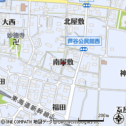 愛知県幸田町（額田郡）芦谷（南屋敷）周辺の地図