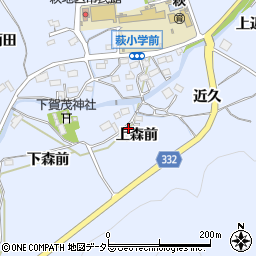愛知県豊川市萩町上森前周辺の地図