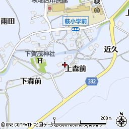 愛知県豊川市萩町上森前5周辺の地図