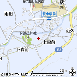 愛知県豊川市萩町上森前1周辺の地図
