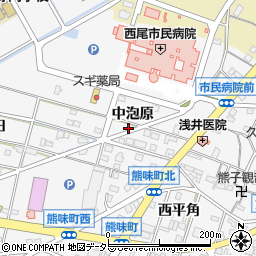 愛知県西尾市熊味町中泡原周辺の地図