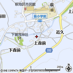 愛知県豊川市萩町上森前3周辺の地図
