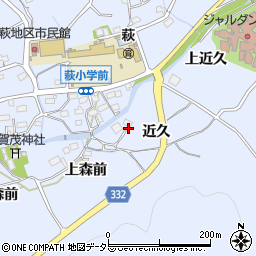 愛知県豊川市萩町近久周辺の地図